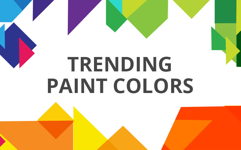 trending paint colors